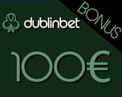 Bonus 100€ dublinbet